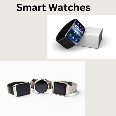 Smart Watches